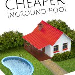 Building a Cheaper Inground Pool