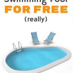 How to get a free swimming pool (really)